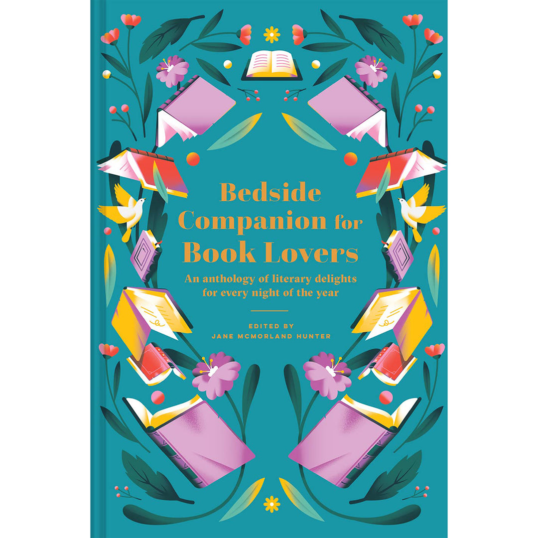 Bedside Companion for Book Lovers: An Anthology Of Literary Delights For Every Night Of The Year