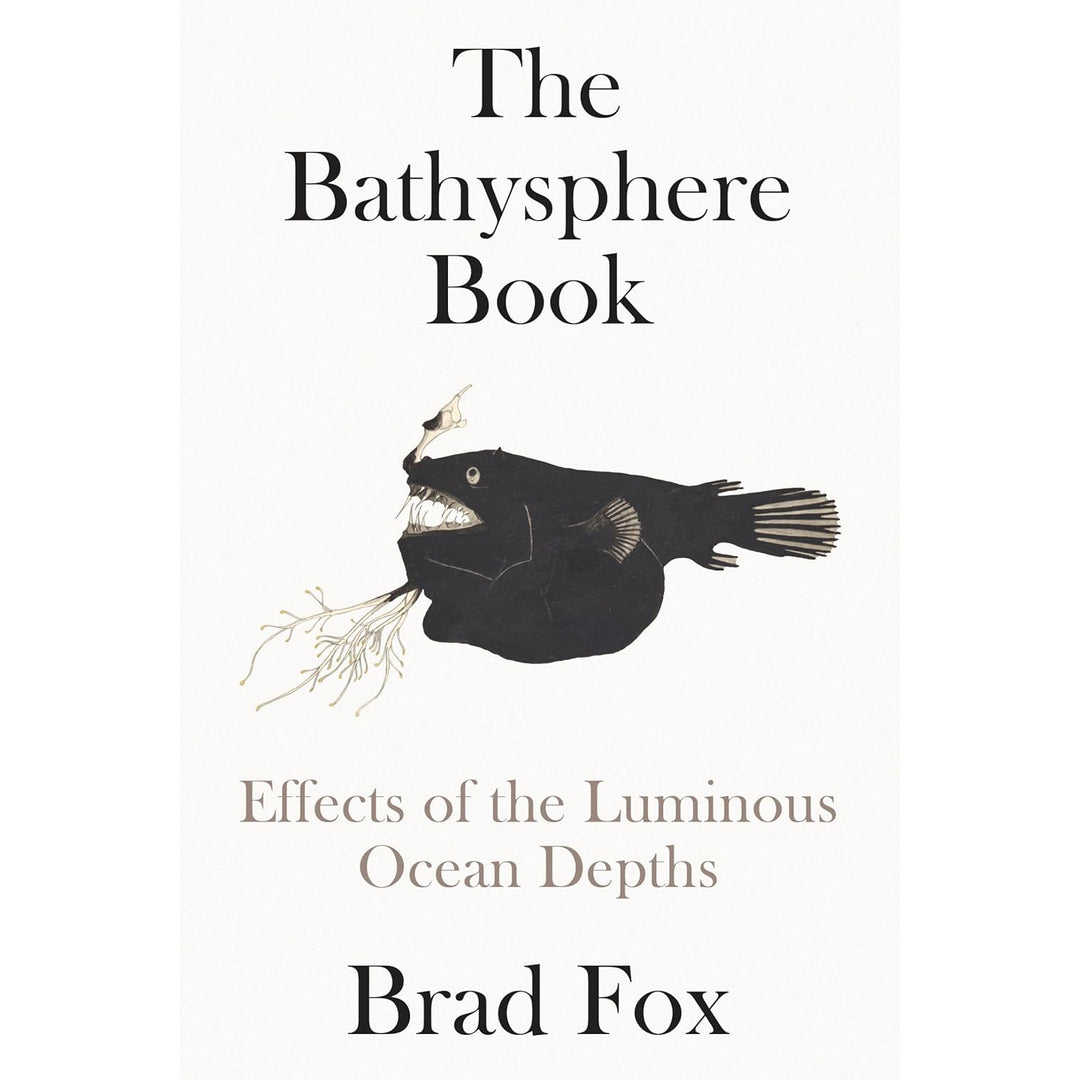 The Bathysphere Book: Effects of the Luminous Ocean Depths