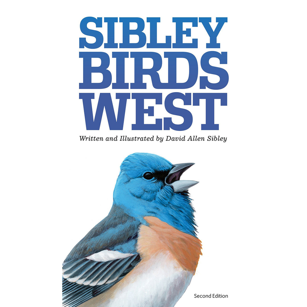 The Sibley Field Guide to Birds of Western North America, 2nd Edition