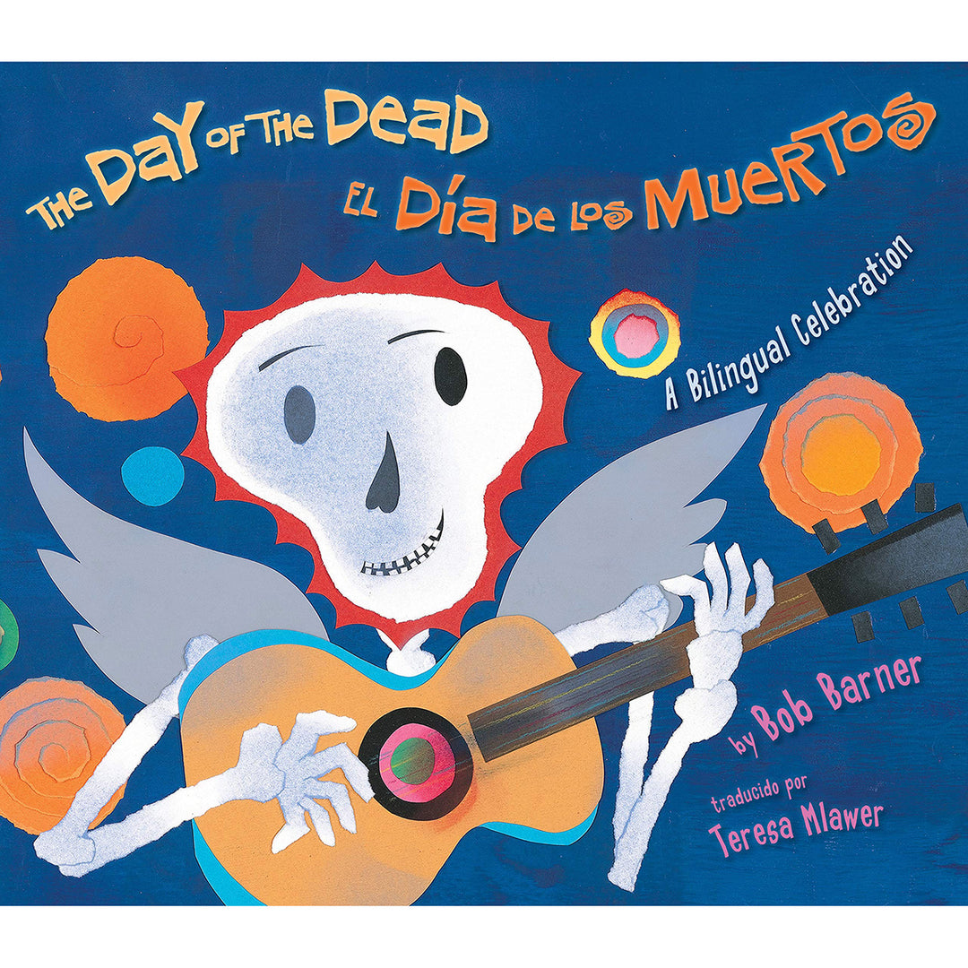 The Day of the Dead: A Bilingual Celebration