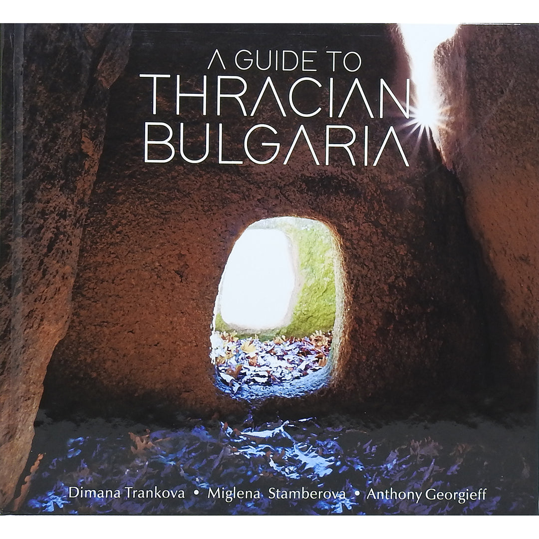 A Guide to Thracian Bulgaria
