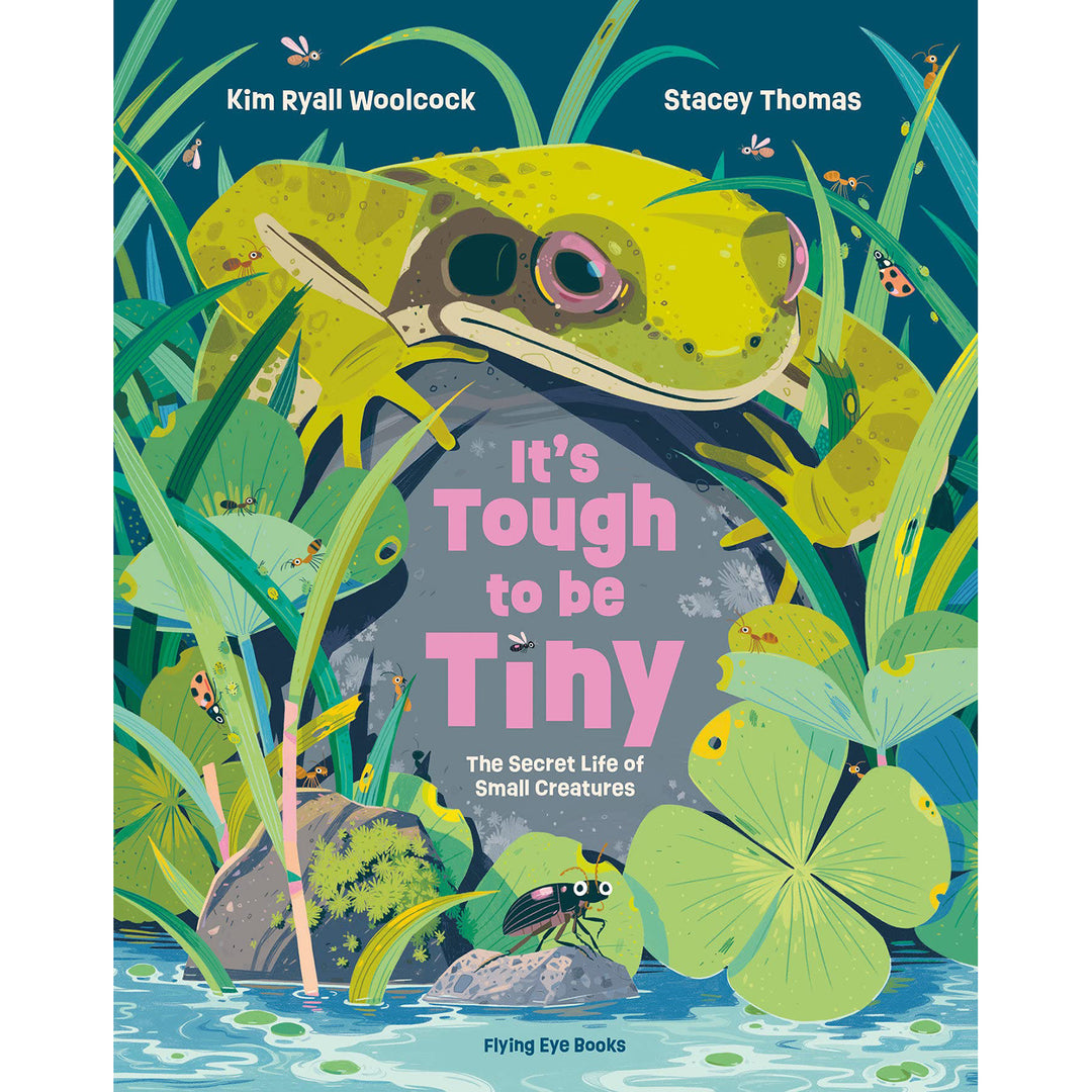 It's Tough to Be Tiny: The Secret Life of Small Creatures