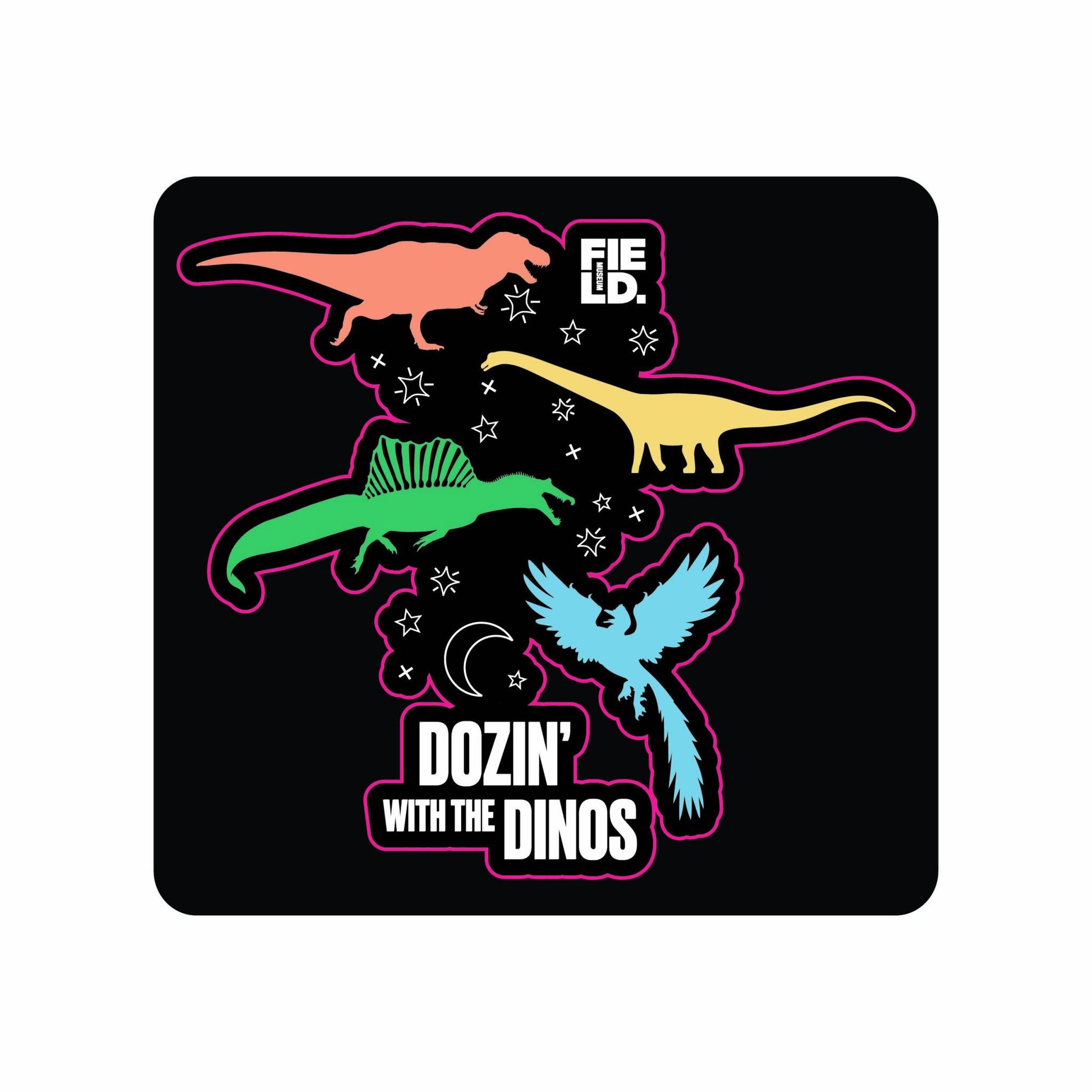 Dozin with the Dinos Sticker