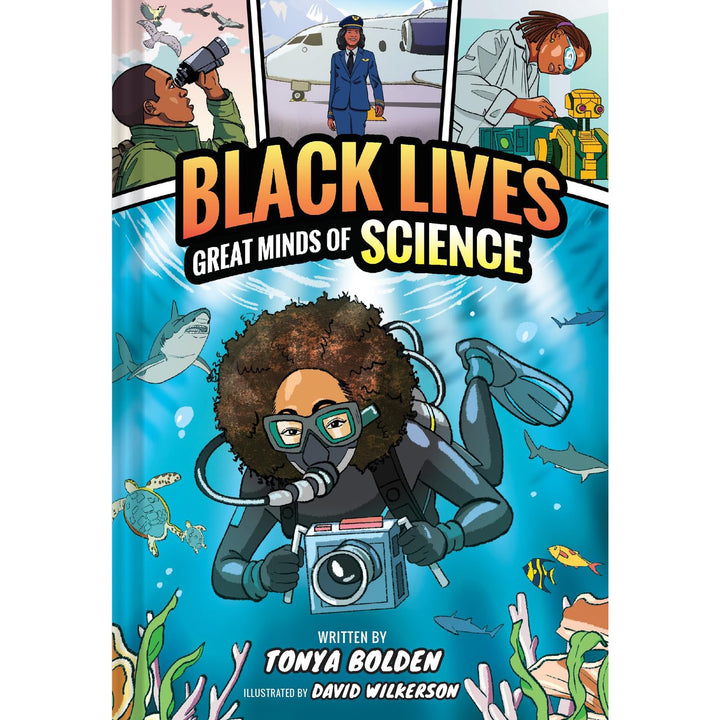 Black Lives Great Minds of Science: A Non-Fiction Graphic Novel  Harry N. Abrams   