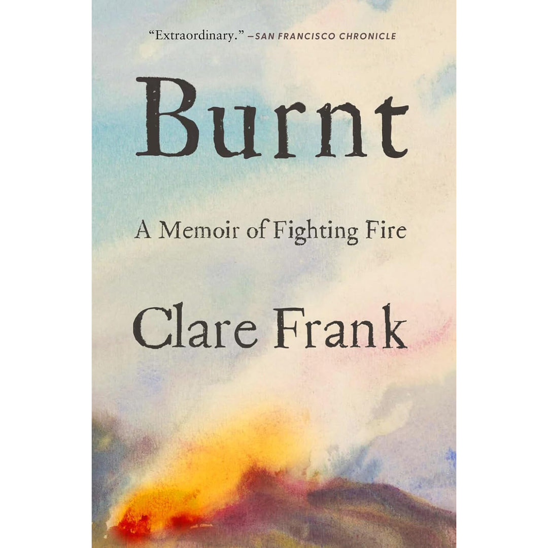 Burnt: A Memoir of Fighting Fire  Harry N. Abrams   