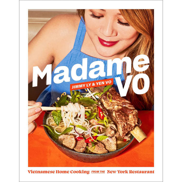 Madame Vo: Vietnamese Home Cooking from the New York Restaurant  Abrams Books   