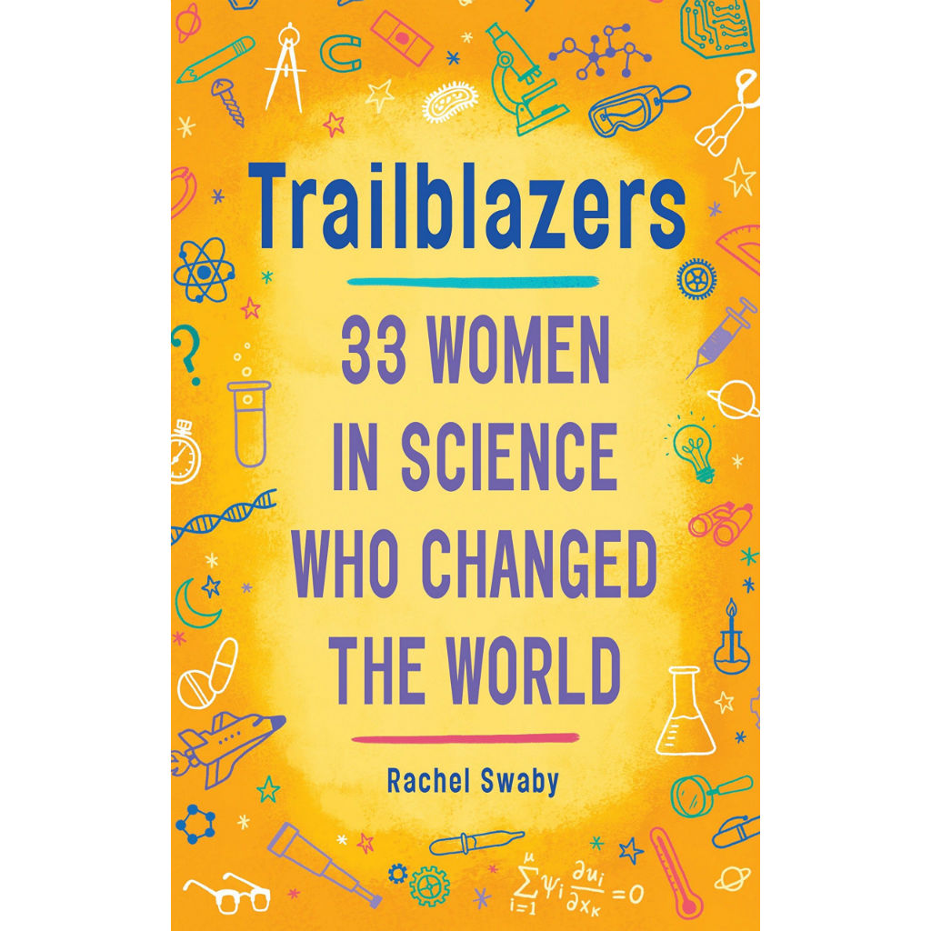Trailblazers: 33 Women in Science Who Changed the World | Field Museum Store