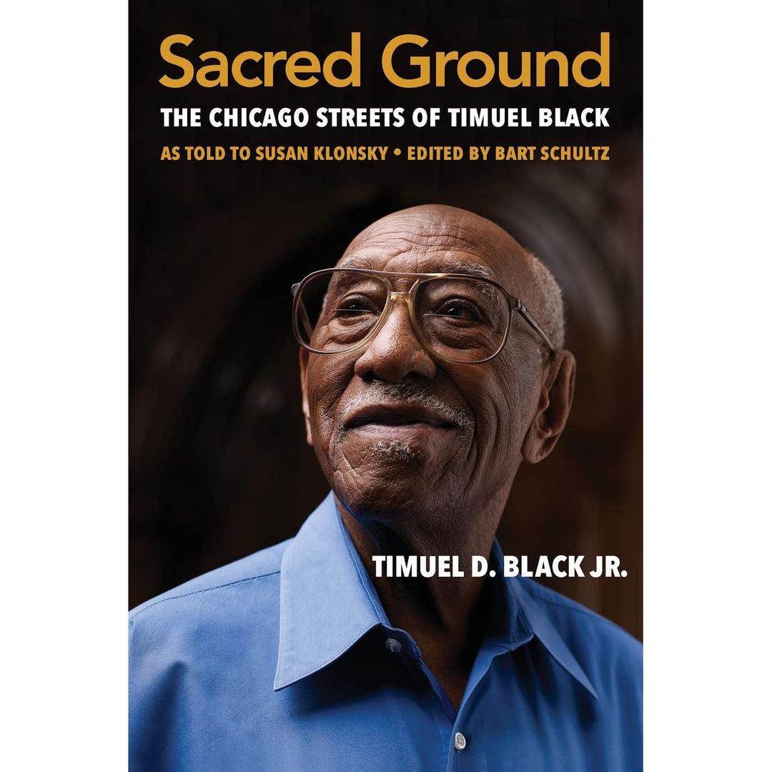 Sacred Ground: The Chicago Streets of Timuel Black | Field Museum Store