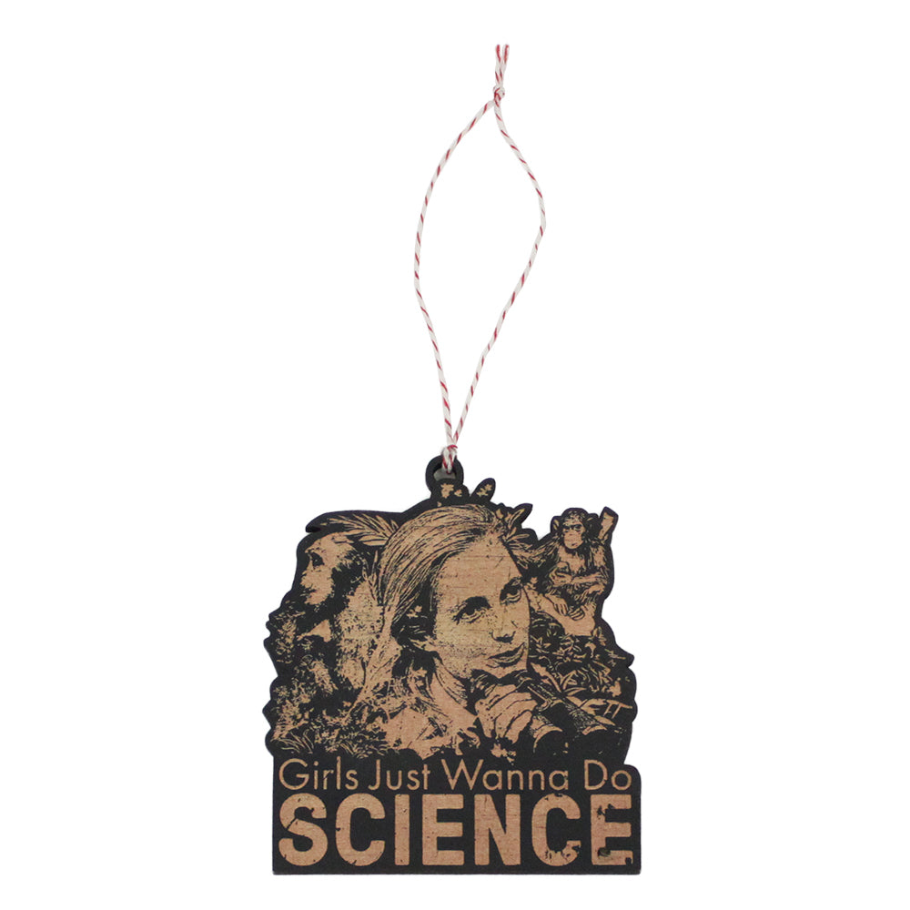 Girls Just Wanna Do Science Ornament | Field Museum Store