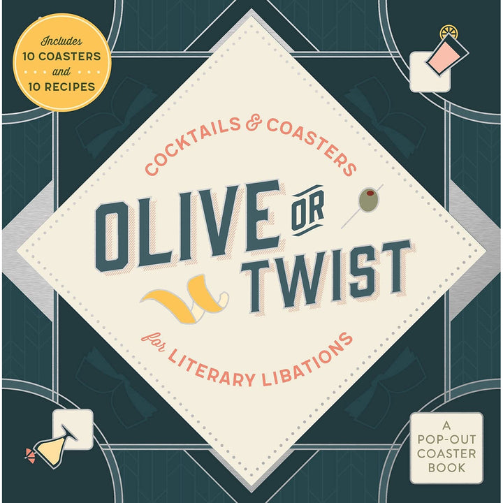 Olive or Twist: Cocktails and Coasters for Literary Libations