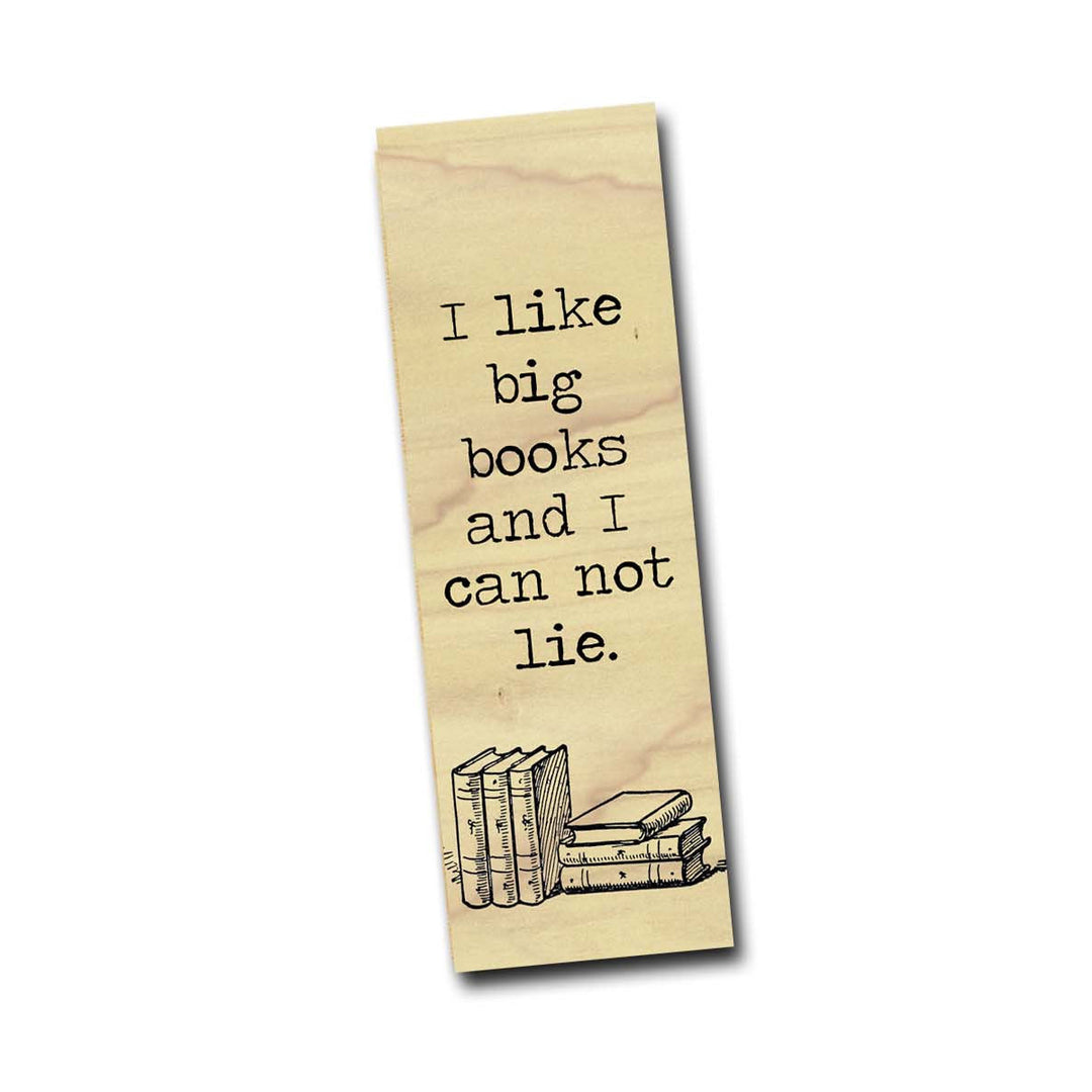I Like Big Books Wood Bookmark