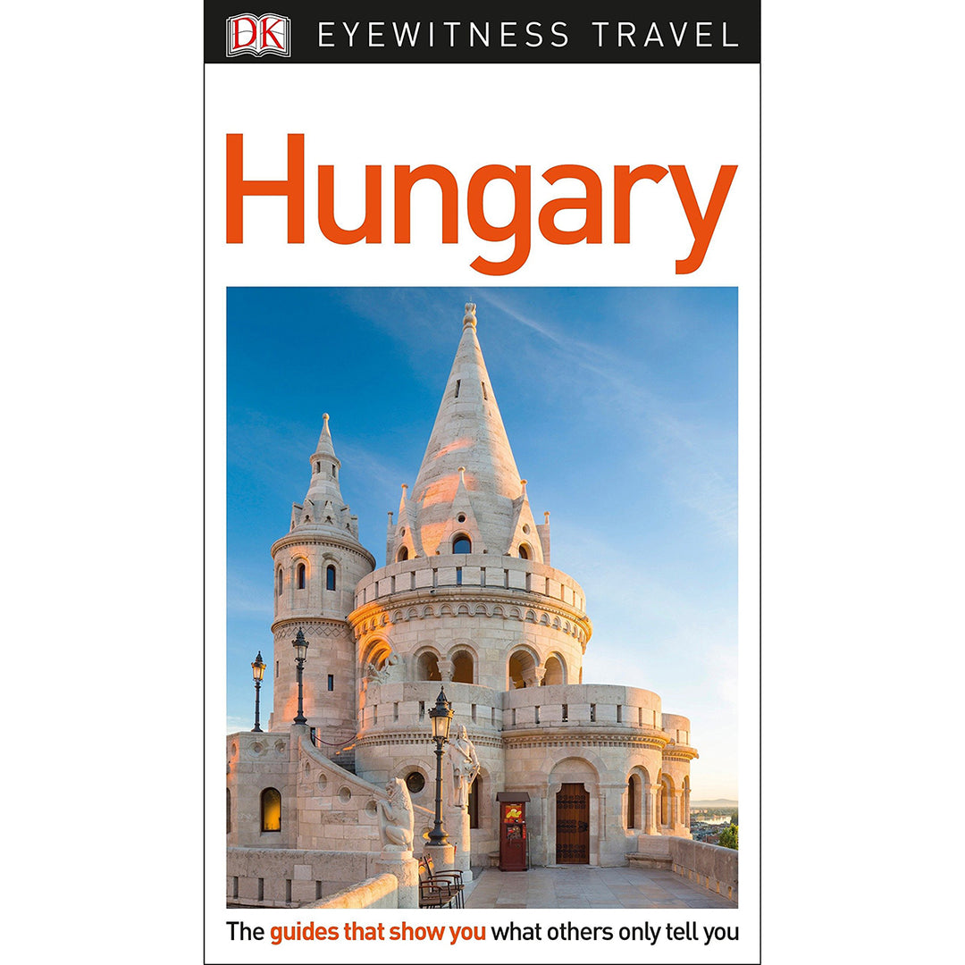 DK Eyewitness Hungary Travel Guide