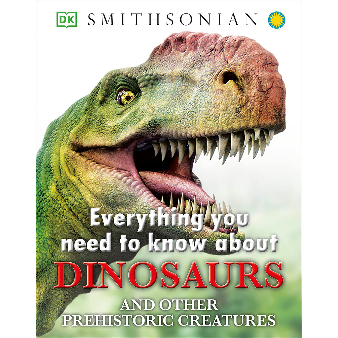 Everything You Need to Know about Dinosaurs Print Books DK Children   