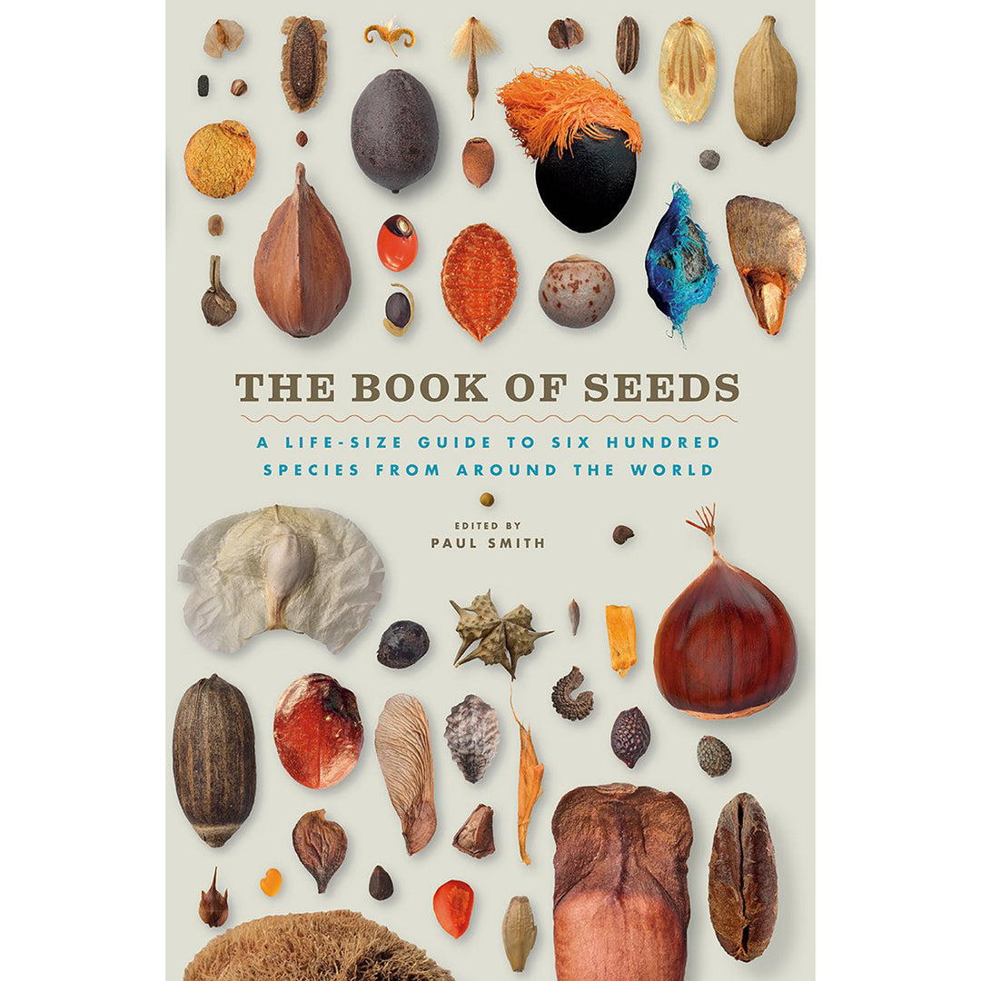 The Book of Seeds: A Life-Size Guide to Six Hundred Species from around the World