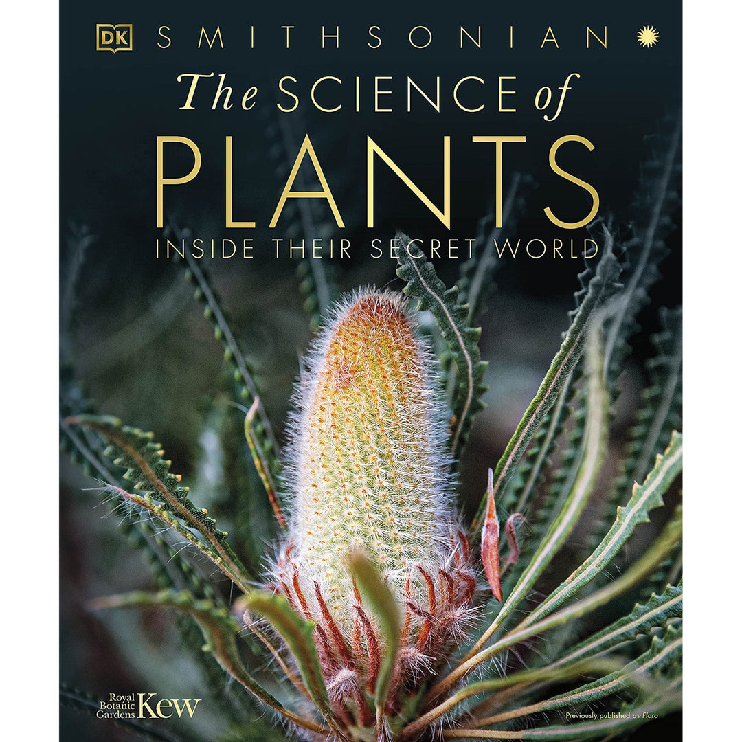 The Science of Plants: Inside Their Secret World